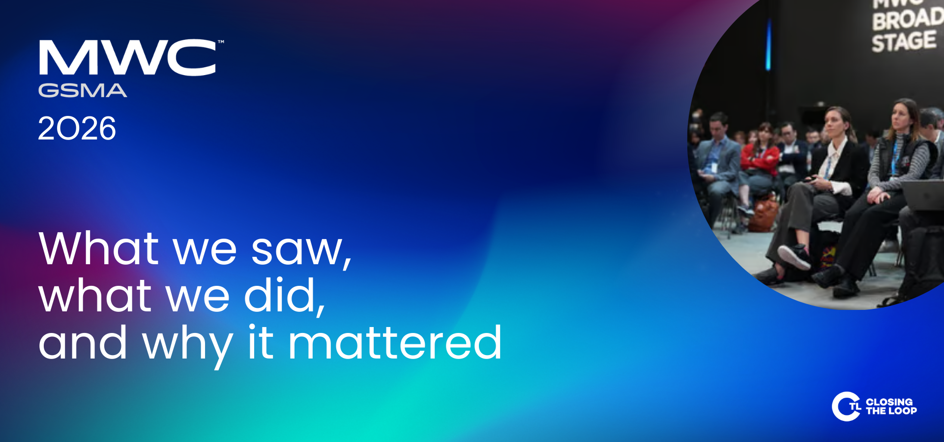 MWC26 Closing the Loop banner